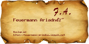 Feuermann Ariadné névjegykártya